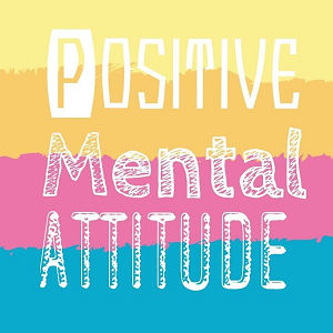 Positive Mental Attitude